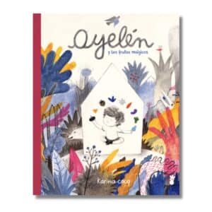 Portada libro infantil Ayelén y los frutos mágicos